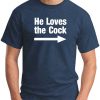 HE LOVES THE COCK NAVY