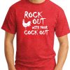 ROCK OUT WITH YOUR COCK OUT RED
