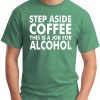 STEP ASIDE COFFEE GREEN