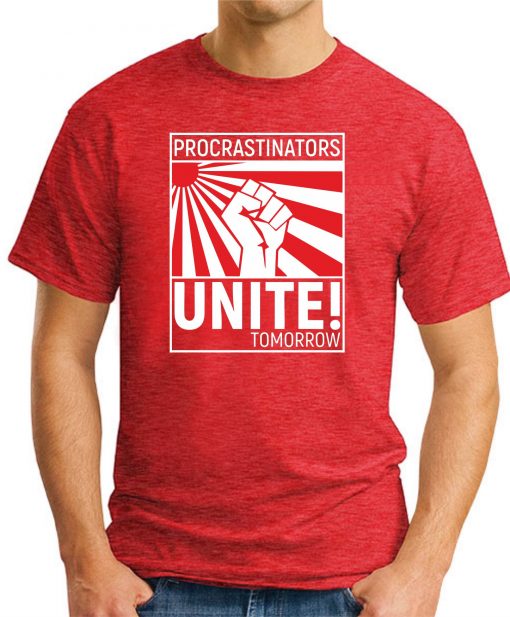 PROCRASTINATORS UNITE TOMORROW RED