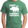 SAVE THE CHUBBY UNICORNS GREEN