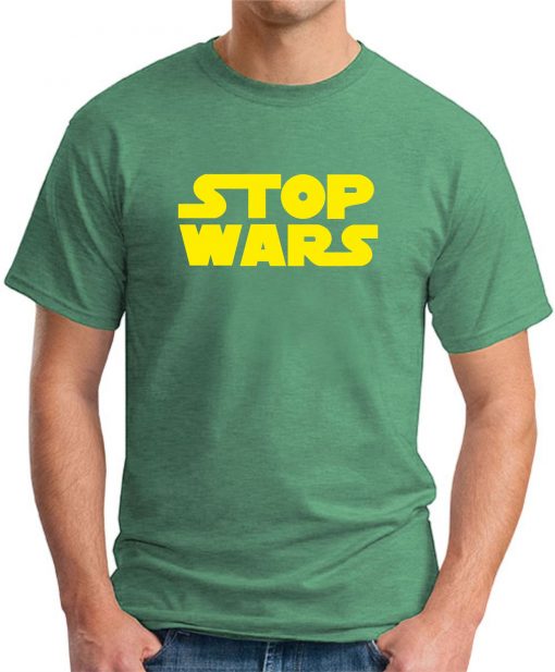 STOP WARS GREEN