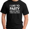 I LIKE TO PARTY BLACK