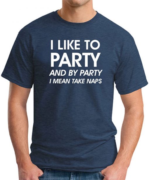 I LIKE TO PARTY Navy