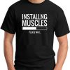INSTALLING MUSCLES Black