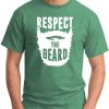 RESPECT THE BEARD - Green