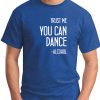Trust Me You Can Dance - Alcohol Royal Blue