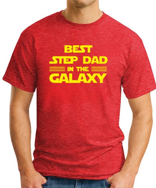 BEST STEP DAD IN THE GALAXY RED