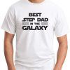 BEST STEP DAD IN THE GALAXY WHITE