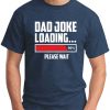 DAD JOKE LOADING NAVY