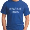 I MAKE CUTE BABIES royal blue