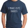 I MAKE CUTE BABIES navy
