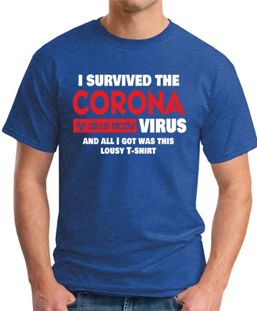 I SURVIVED THE CORONA VIRUS royal blue