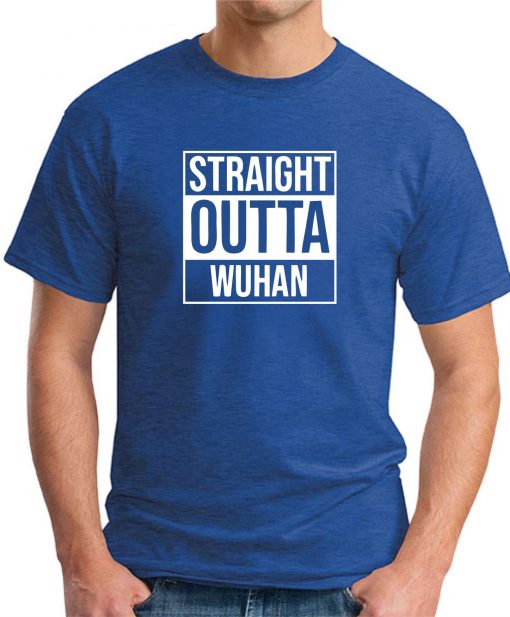 STRAIGHT OUTTA WUHAN ROYAL BLUE