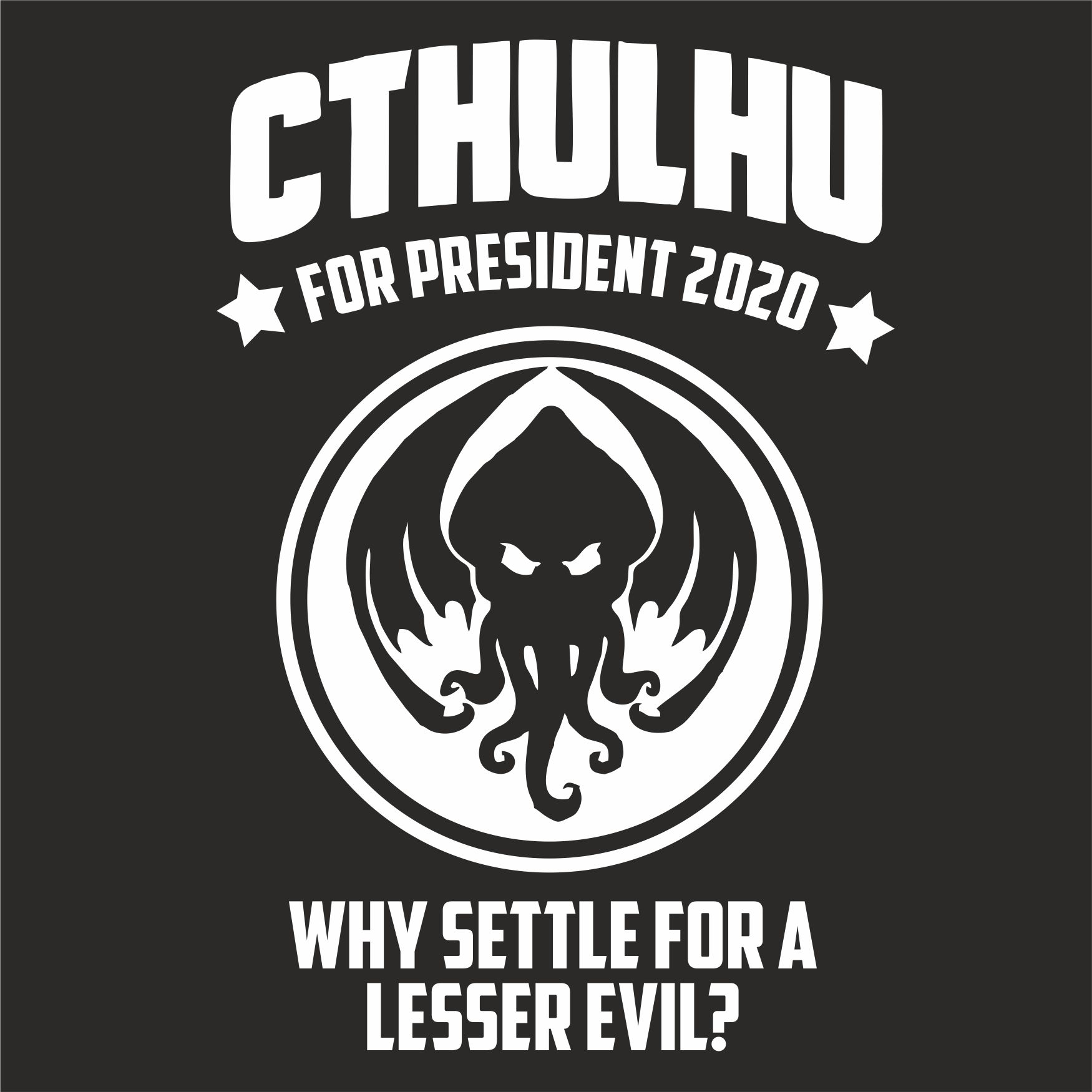 CTHULHU-FOR-PRESIDENT-2020-thumb.jpg