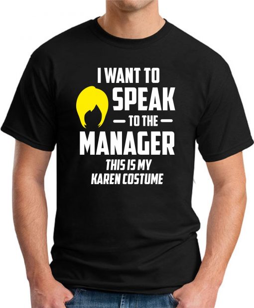 I WANT TO SPEAK TO THE MANAGER black
