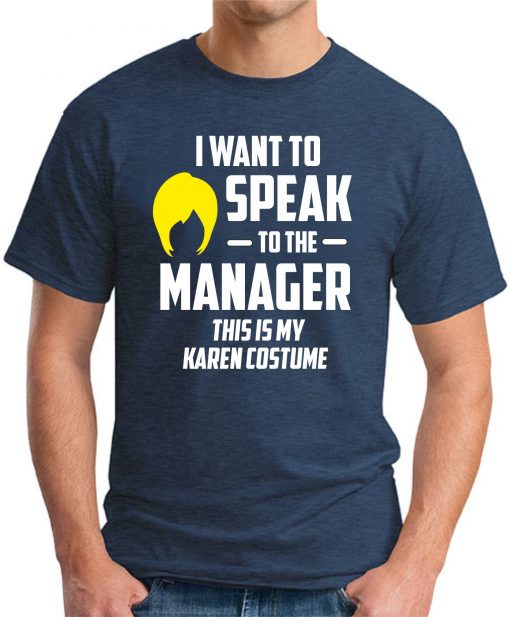 I WANT TO SPEAK TO THE MANAGER navy