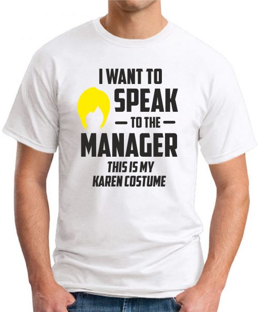 I WANT TO SPEAK TO THE MANAGER white