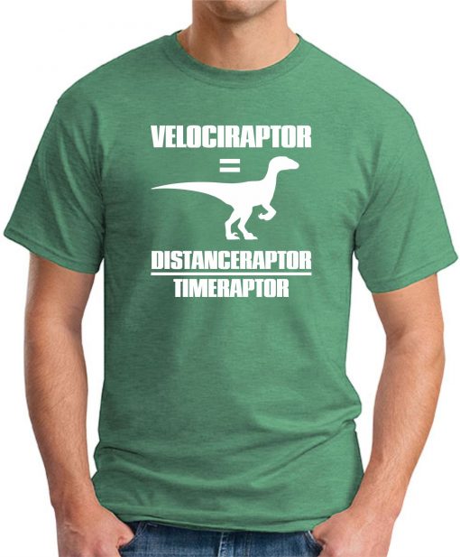VELOCIRAPTOR = DISTANCERAPTOR / TIMERAPTOR green