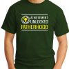 ACHIEVEMENT UNLOCKED - FATHERHOOD Forest Green