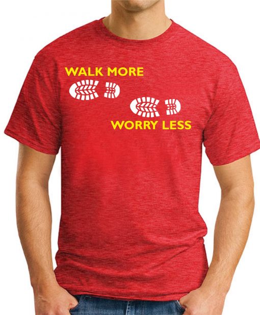 Walk More Worry Less red