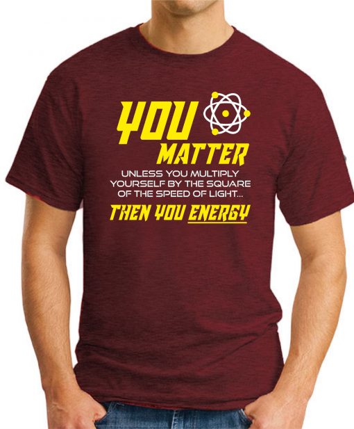 YOU MATTER MAROON