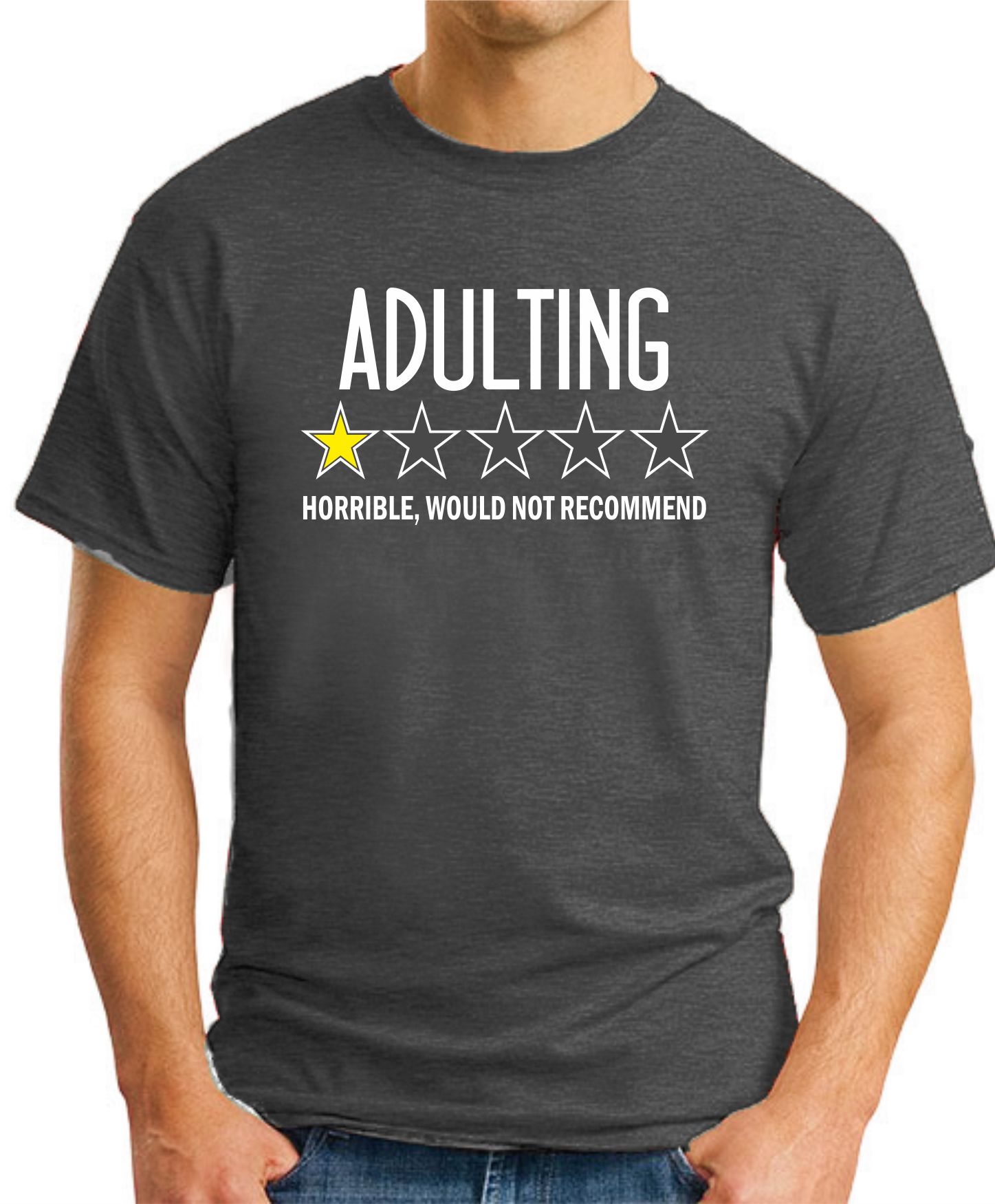 ADULTING HORRIBLE WOULD NOT RECOMMEND dark heather ADULTING HORRIBLE WOULD NOT RECOMMEND dark heather