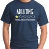 ADULTING HORRIBLE WOULD NOT RECOMMEND navy