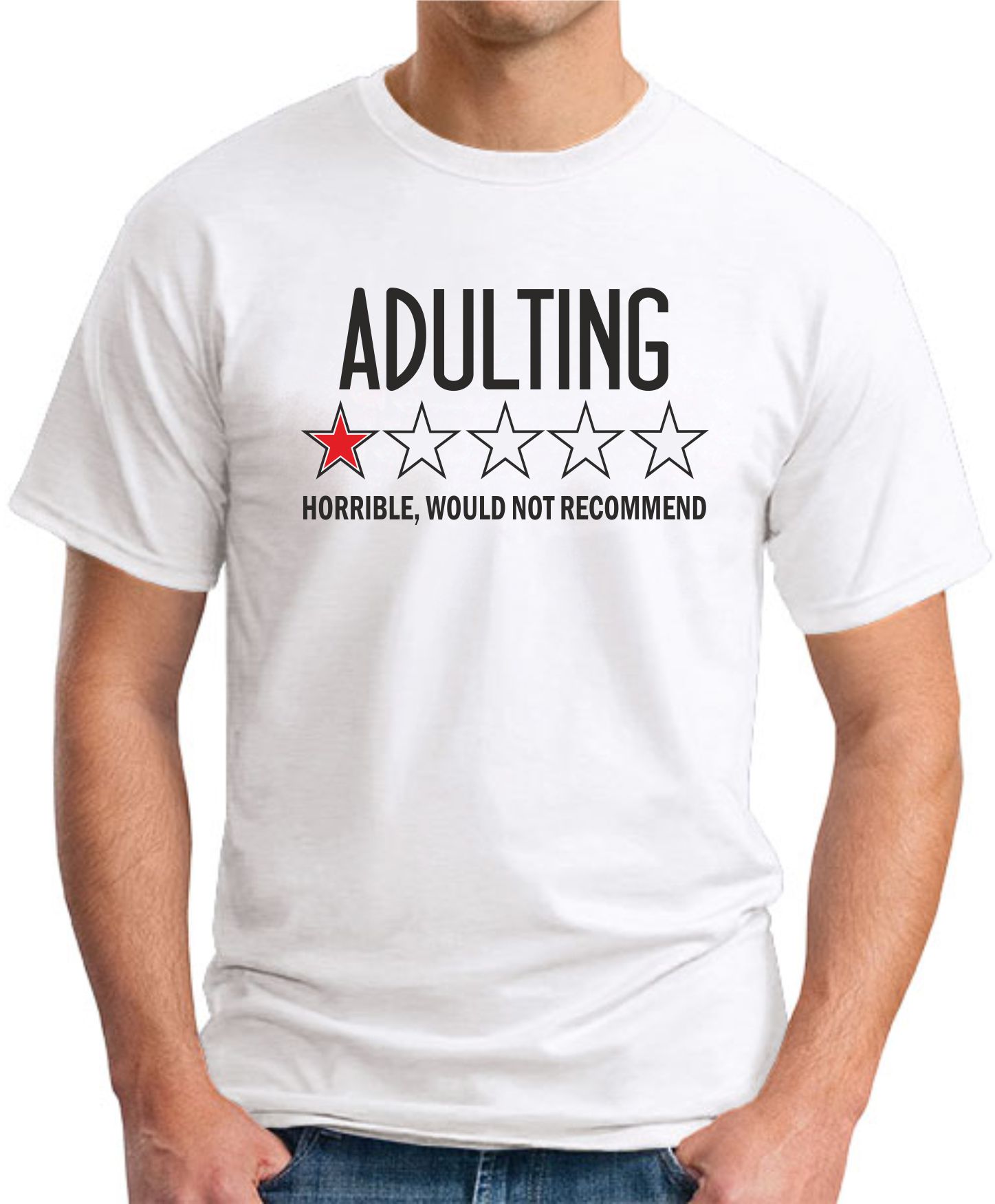 ADULTING HORRIBLE WOULD NOT RECOMMEND white ADULTING HORRIBLE WOULD NOT RECOMMEND white