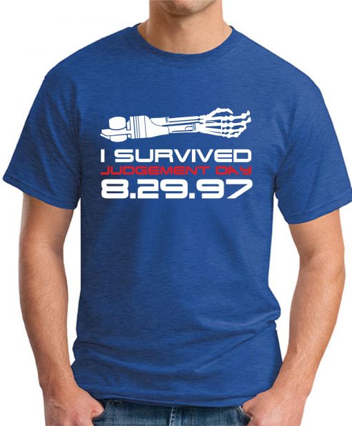 I SURVIVED JUDGEMENT DAY royal blue