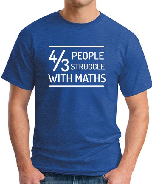 4 OUT OF 3 PEOPLE STRUGGLE WITH MATHS royal blue