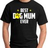 BEST DOG MUM EVER black