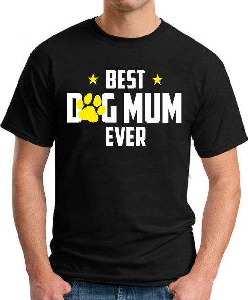 BEST DOG MUM EVER black