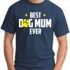 BEST DOG MUM EVER navy