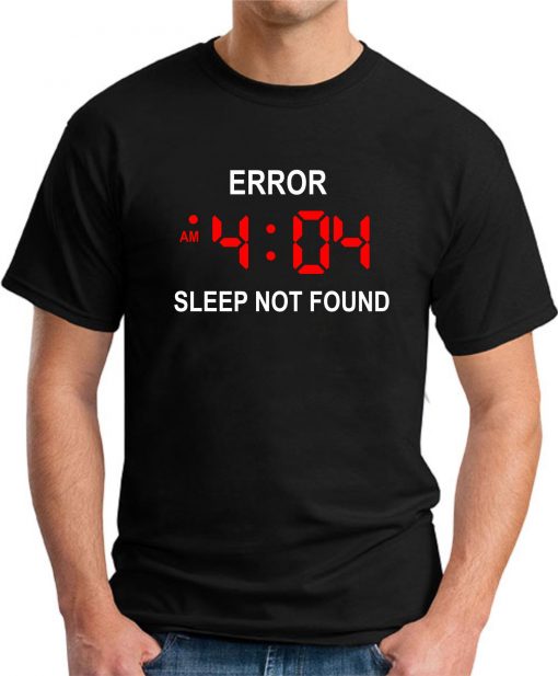 ERROR 404 SLEEP NOT FOUND black