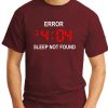 ERROR 404 SLEEP NOT FOUND maroon