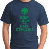 KEEP CALM AND CALL CTHULHU navy