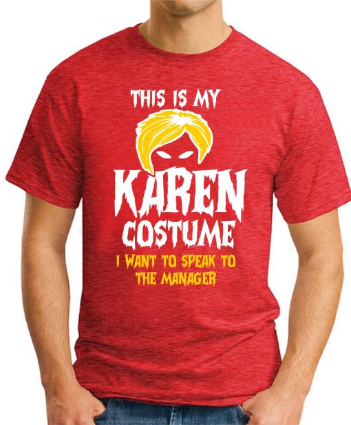 THIS IS MY KAREN COSTUME red