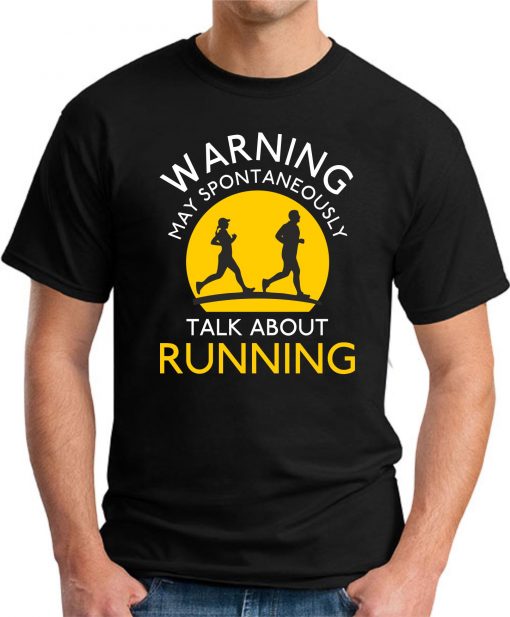 Warning May spontaneously Talk about running black