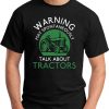 WARNING MAY SPONTANEOUSLY TALK ABOUT TRACTORS black