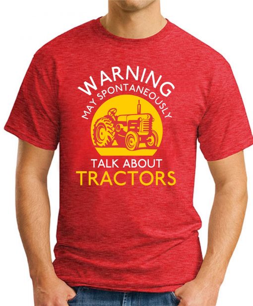 WARNING MAY SPONTANEOUSLY TALK ABOUT TRACTORS red
