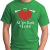 ALL YOU KNIT IS LOVE green