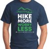 Hike More Worry Less navy