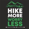 Hike More Worry Less thumbnail