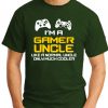 I'M A GAMER UNCLE forest green