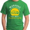 MAY SPONTANEOUSLY TALK ABOUT CLASSIC CARS green