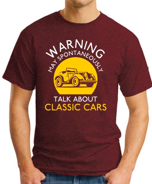MAY SPONTANEOUSLY TALK ABOUT CLASSIC CARS maroon