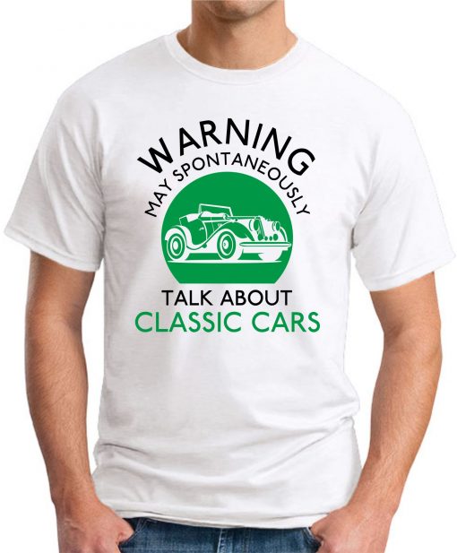 MAY SPONTANEOUSLY TALK ABOUT CLASSIC CARS white