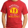 WARNING MAY SPONTANEOUSLY TALK ABOUT WALKING red