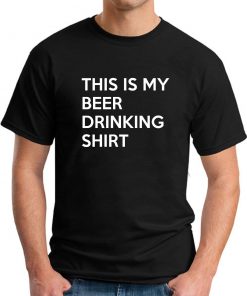 THIS IS MY DRINKING SHIRT black
